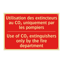 Utilisation des extincteurs au /.../ - Use of CO₂ extinguishers only /.../