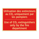 Utilisation des extincteurs au /.../ - Use of CO₂ extinguishers only /.../