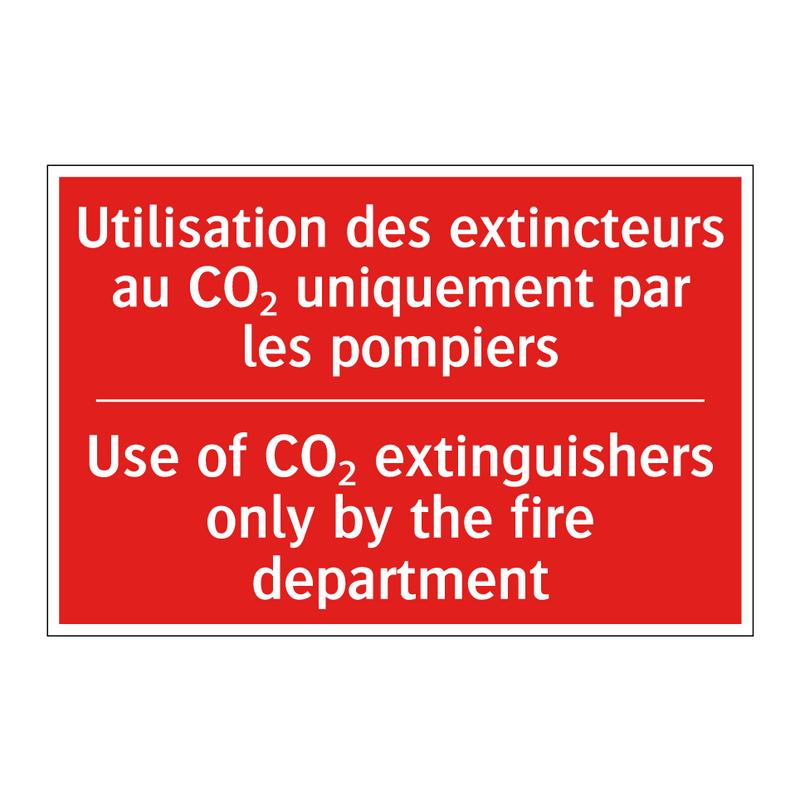 Utilisation des extincteurs au /.../ - Use of CO₂ extinguishers only /.../