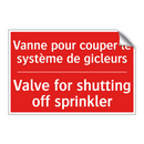 Vanne pour couper le système de /.../ - Valve for shutting off sprinkler /.../