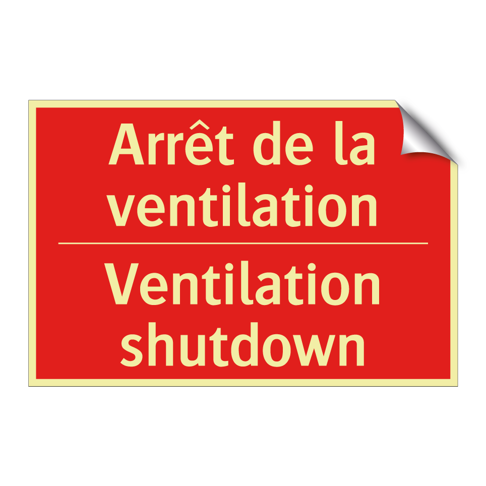 Arrêt de la ventilation - Ventilation shutdown