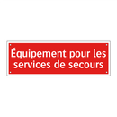 Équipement pour les services de secours
