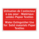 Utilisation de l'extincteur à /.../ - Water Extinguisher Use for: Solid /.../
