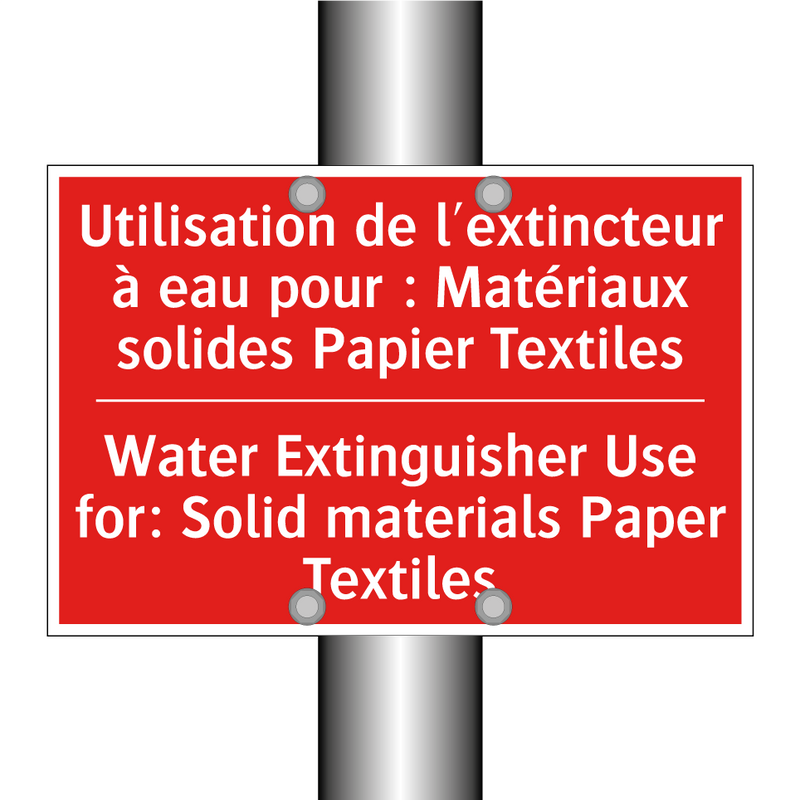 Utilisation de l'extincteur à /.../ - Water Extinguisher Use for: Solid /.../