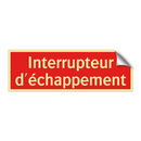 Interrupteur d'échappement