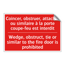 Coincer, obstruer, attacher ou /.../ - Wedge, obstruct, tie or similar /.../