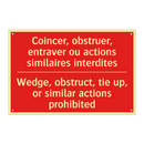 Coincer, obstruer, entraver ou /.../ - Wedge, obstruct, tie up, or similar /.../