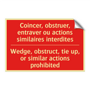 Coincer, obstruer, entraver ou /.../ - Wedge, obstruct, tie up, or similar /.../
