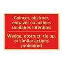 Coincer, obstruer, entraver ou /.../ - Wedge, obstruct, tie up, or similar /.../