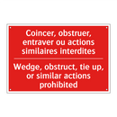 Coincer, obstruer, entraver ou /.../ - Wedge, obstruct, tie up, or similar /.../