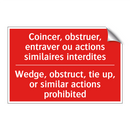 Coincer, obstruer, entraver ou /.../ - Wedge, obstruct, tie up, or similar /.../