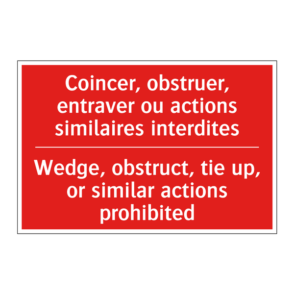 Coincer, obstruer, entraver ou /.../ - Wedge, obstruct, tie up, or similar /.../