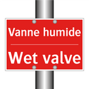 Vanne humide - Wet valve