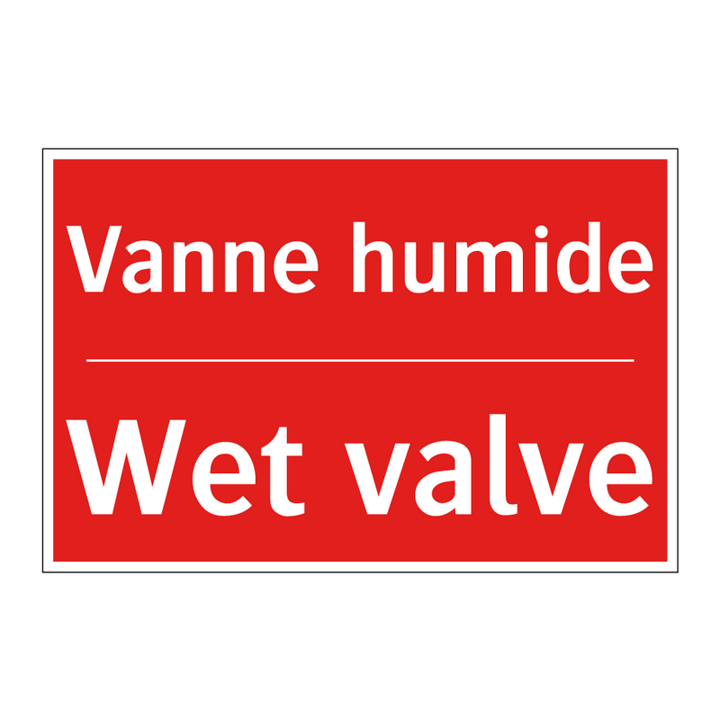 Vanne humide - Wet valve