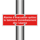 Alarme d'évacuation quittez le bâtiment immédiatement dès l'alarme
