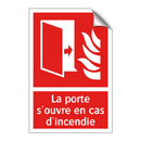 La porte s'ouvre en cas d'incendie