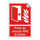 Porte de secours PAS d'entrée