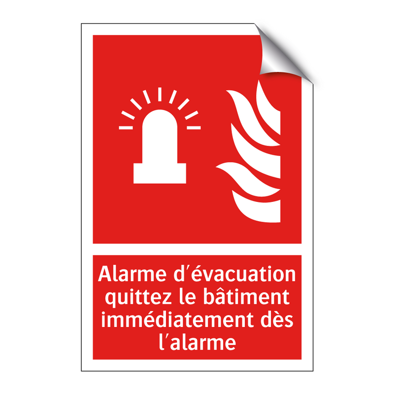 Alarme d'évacuation quittez le bâtiment immédiatement dès l'alarme