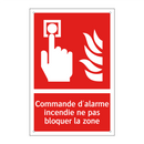 Commande d'alarme incendie ne pas bloquer la zone