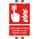 Commande d'alarme incendie ne pas bloquer la zone