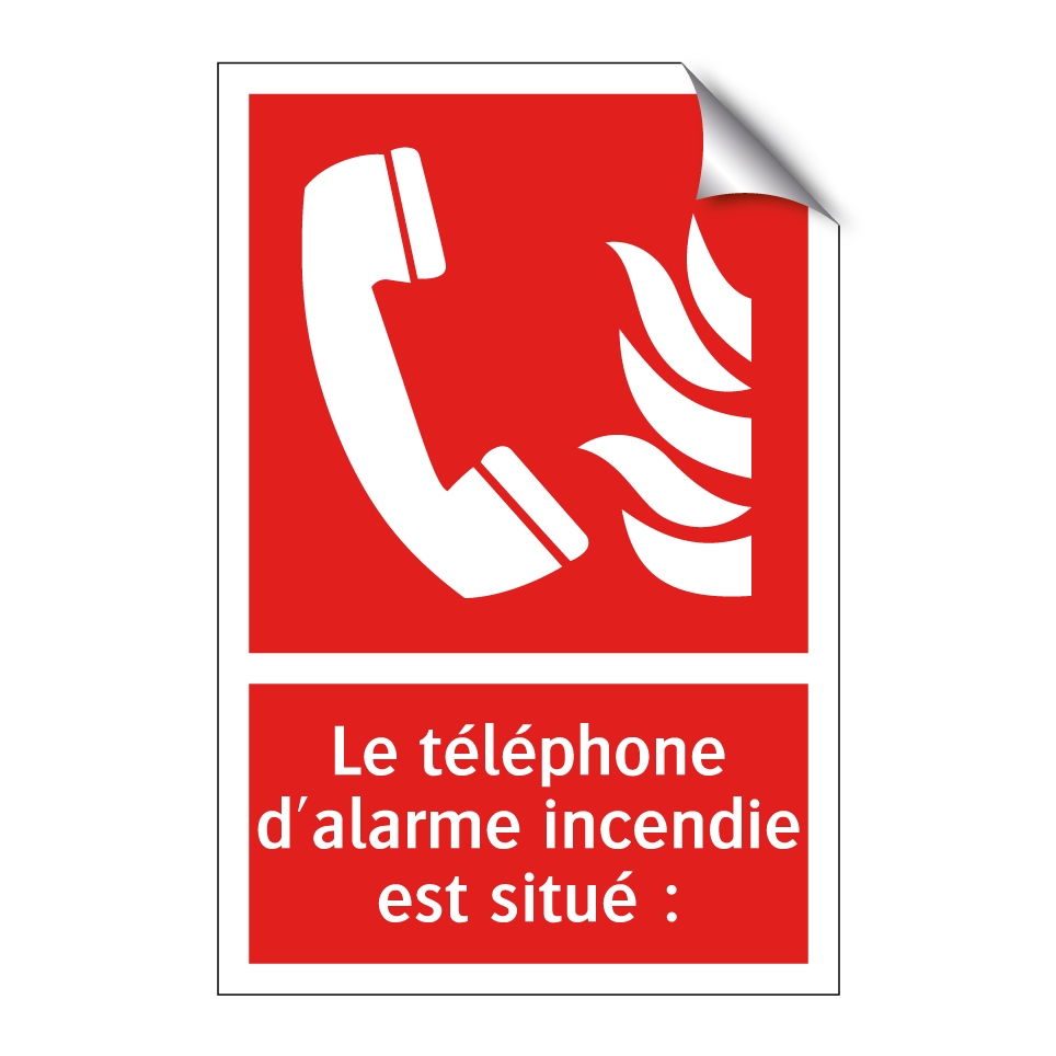 Le téléphone d'alarme incendie est situé :