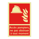Accès pompiers, ne pas obstruer à tout moment