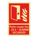 Porte coupe-feu - 24 h - ALARME SÉCURISÉE