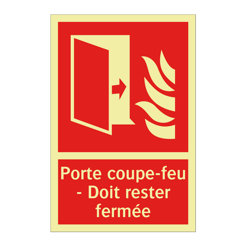 Porte coupe-feu - Doit rester fermée