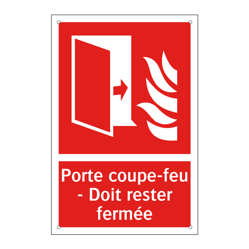 Porte coupe-feu - Doit rester fermée