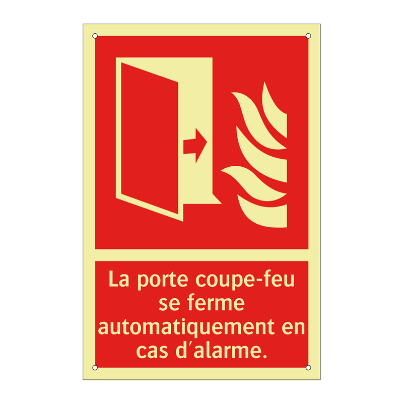 La porte coupe-feu se ferme automatiquement en cas d'alarme.
