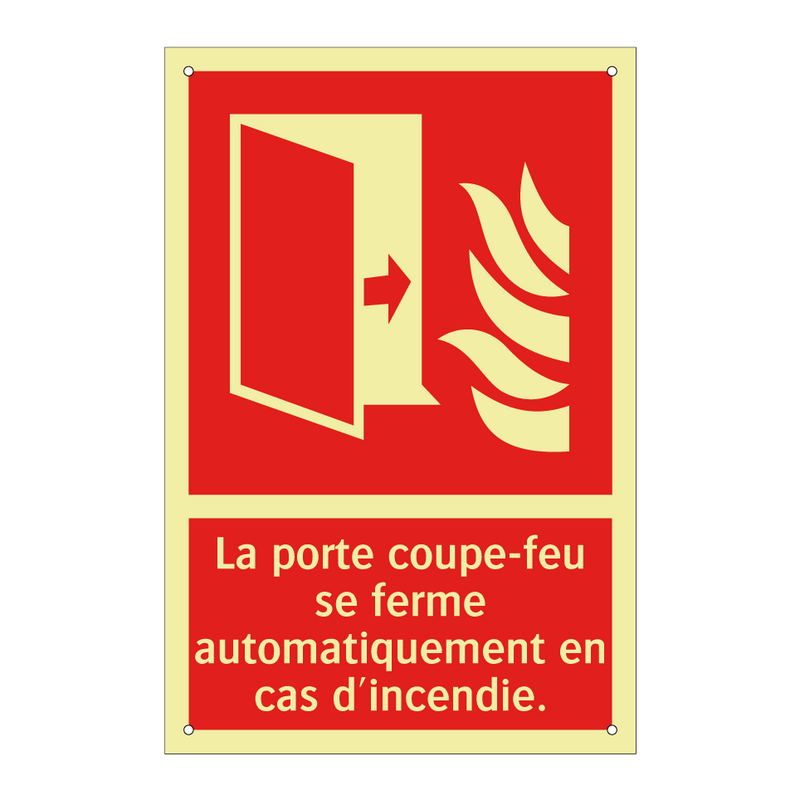 La porte coupe-feu se ferme automatiquement en cas d'incendie.