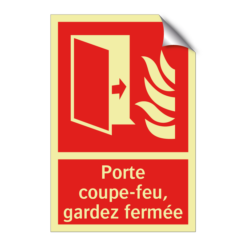 Porte coupe-feu, gardez fermée