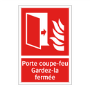 Porte coupe-feu Gardez-la fermée