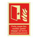 Porte coupe-feu, veuillez garder dégagé (se ferme automatiquement)