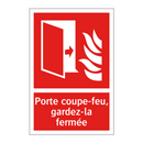 Porte coupe-feu, gardez-la fermée