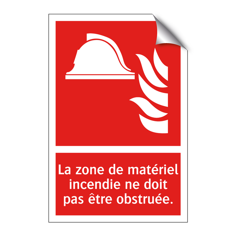 La zone de matériel incendie ne doit pas être obstruée.