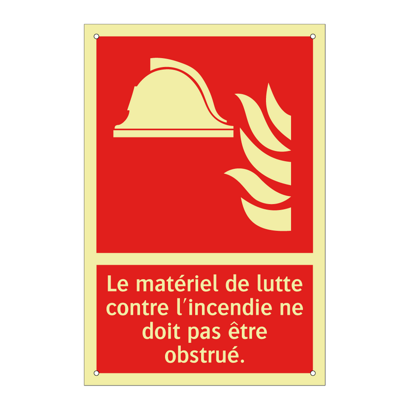 Le matériel de lutte contre l'incendie ne doit pas être obstrué.