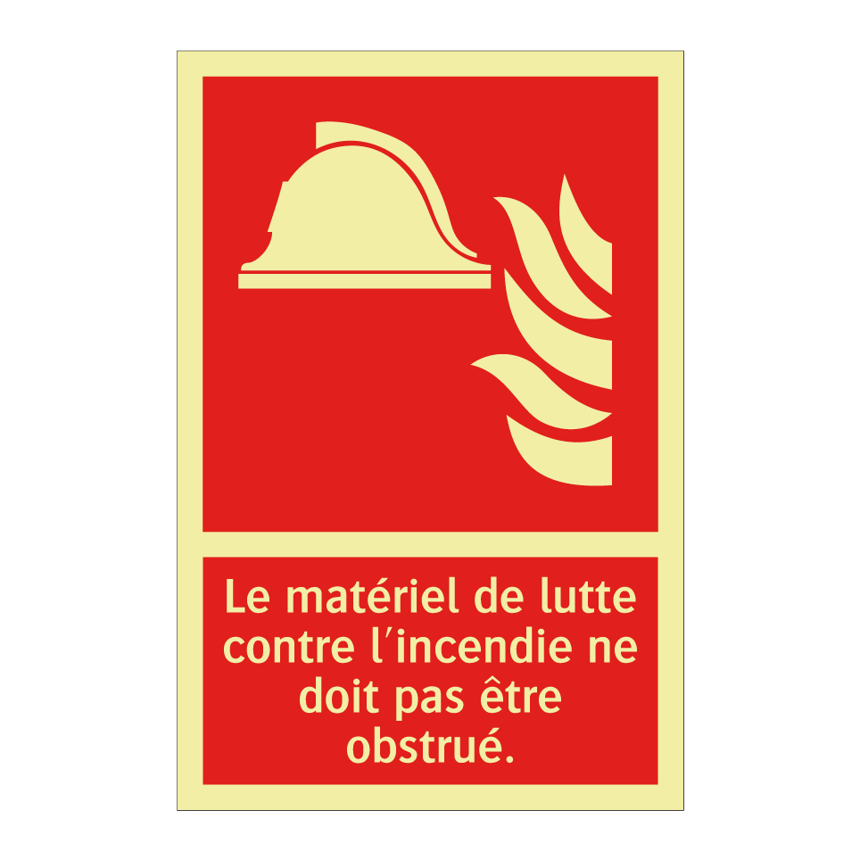 Le matériel de lutte contre l'incendie ne doit pas être obstrué.