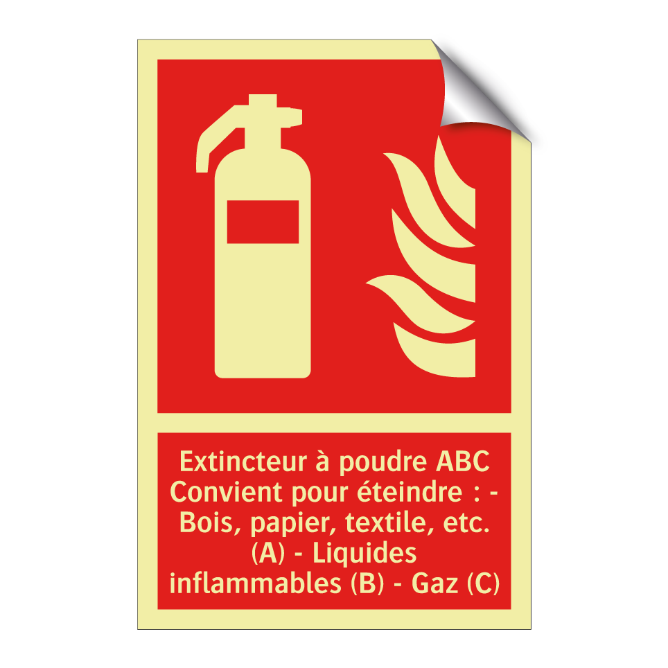 Extincteur à poudre ABC Convient pour éteindre : - Bois, papier, textile, etc. (A) - Liquides inflammables (B) - Gaz (C)