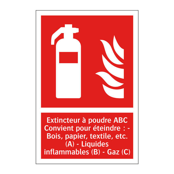 Extincteur à poudre ABC Convient pour éteindre : - Bois, papier, textile, etc. (A) - Liquides inflammables (B) - Gaz (C)