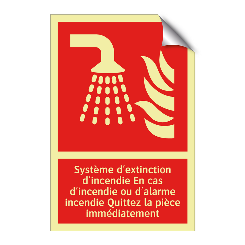 Système d'extinction d'incendie En cas d'incendie ou d'alarme incendie Quittez la pièce immédiatement