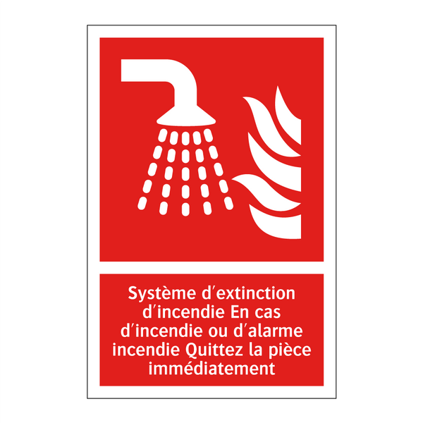 Système d'extinction d'incendie En cas d'incendie ou d'alarme incendie Quittez la pièce immédiatement
