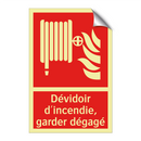 Dévidoir d'incendie, garder dégagé
