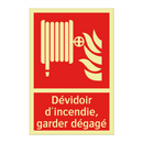 Dévidoir d'incendie, garder dégagé