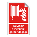 Dévidoir d'incendie, garder dégagé