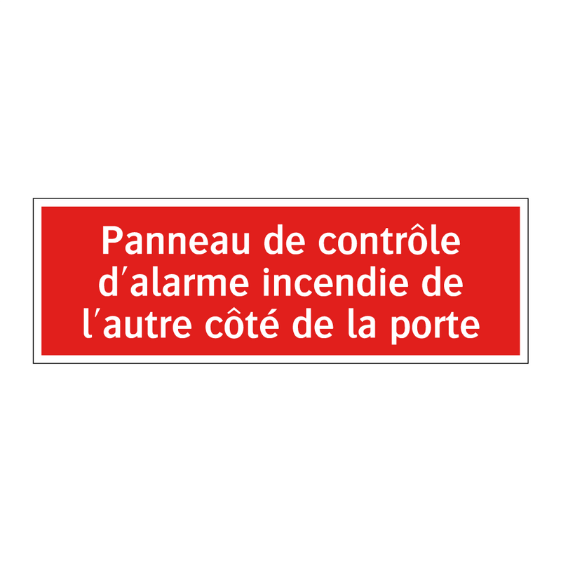 Panneau de contrôle d'alarme incendie de l'autre côté de la porte