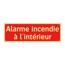 Alarme incendie à l'intérieur
