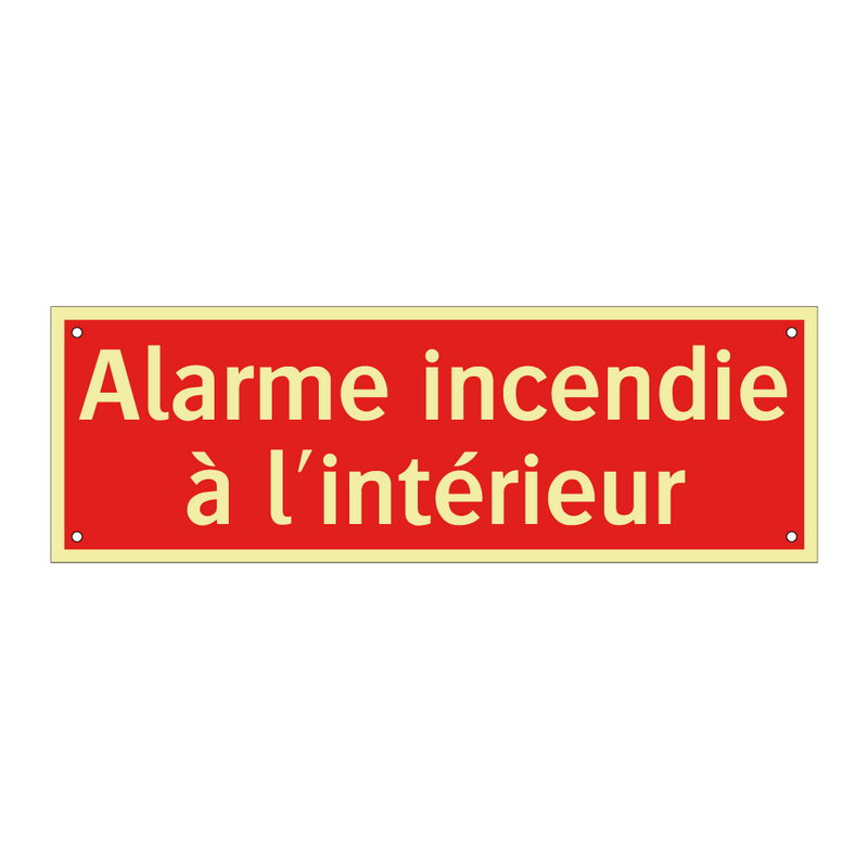 Alarme incendie à l'intérieur