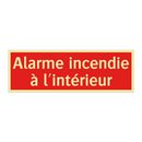 Alarme incendie à l'intérieur