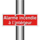 Alarme incendie à l'intérieur